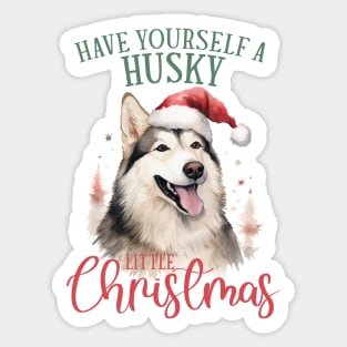 Have yourself a husky litte christmas Sticker